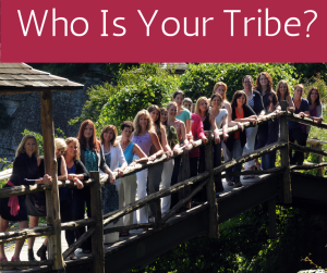 Who Is Your Tribe?