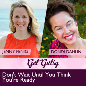 get-gutsy-podcast-interviews-Dondi-Dahlin