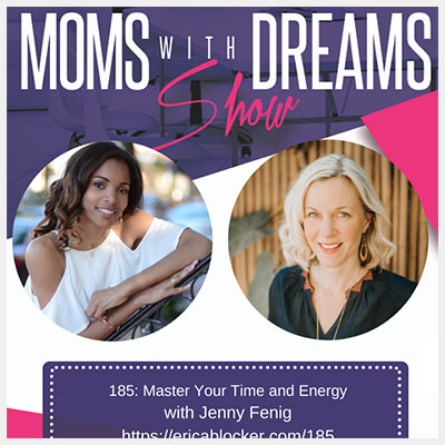 Moms with Dreams Podcast - Master Your Time