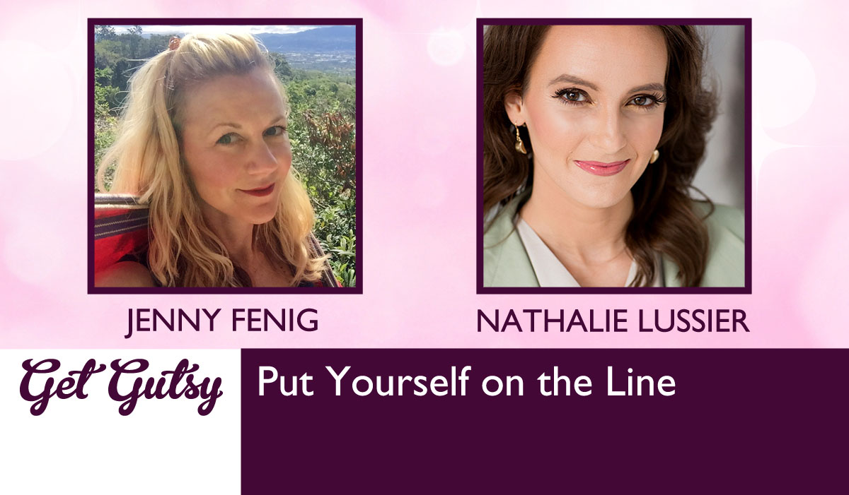 Put Yourself on the Line with Nathalie Lussier