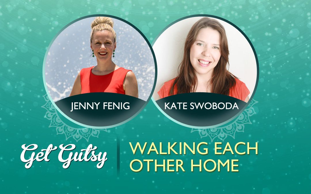 Walking Each Other Home with Kate Swoboda