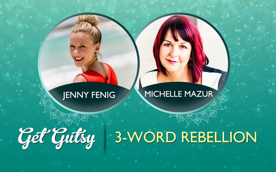 3-Word Rebellion with Michelle Mazur