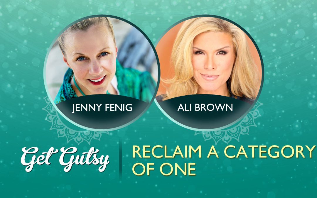 Reclaim a Category of One with Ali Brown