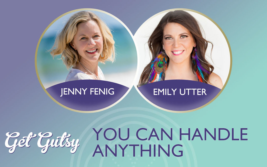 You Can Handle Anything with Emily Utter