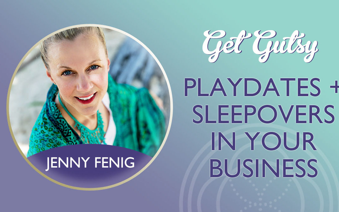 Playdates + Sleepovers in Your Business