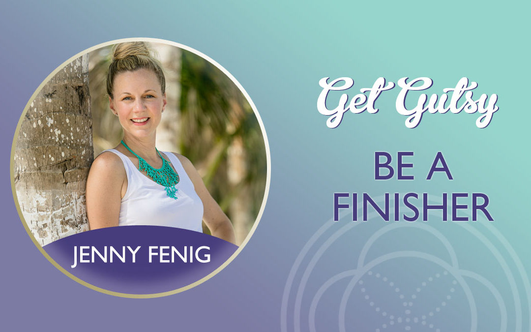Be A Finisher