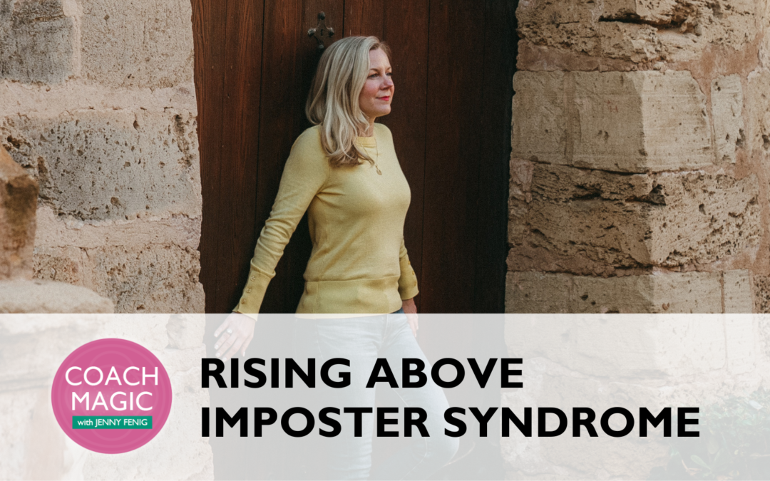 Rising Above Imposter Syndrome
