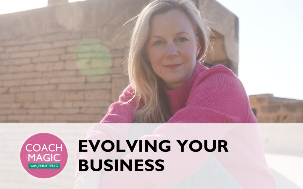 Evolving Your Business