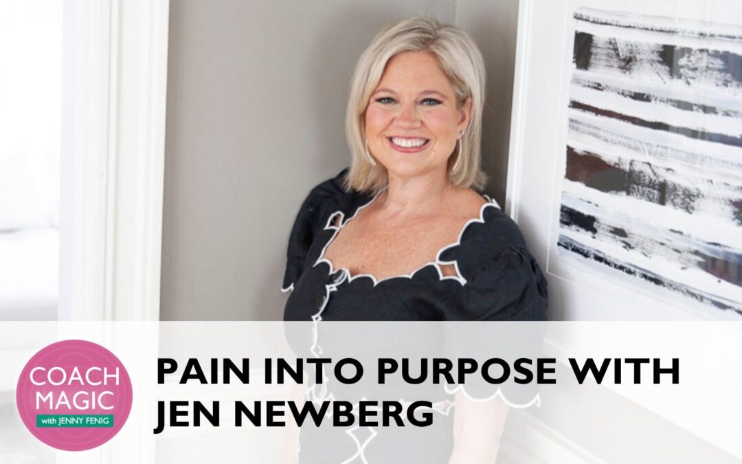 Pain Into Purpose with Jen Newberg